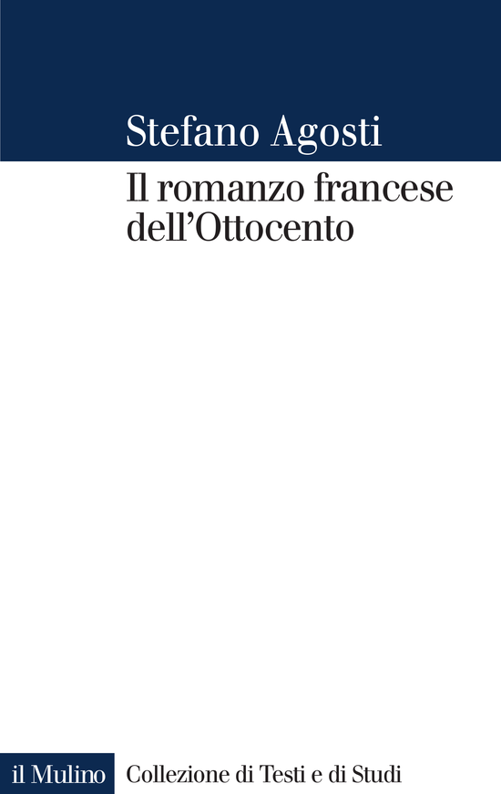 Copertina del libro Il romanzo francese dell'Ottocento (Lingua forme genealogie)