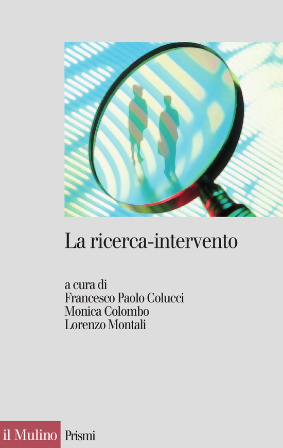 Copertina del libro La ricerca-intervento (Prospettive, ambiti e applicazioni)