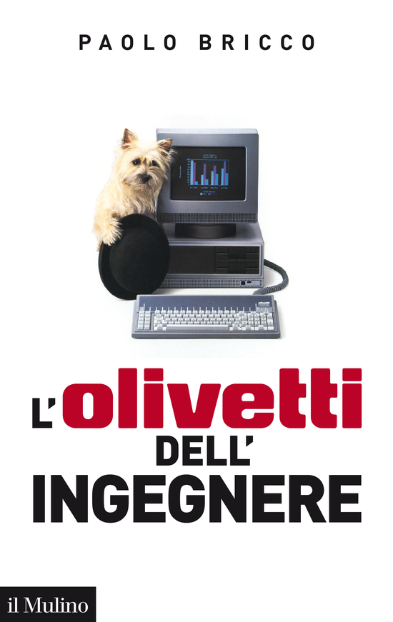 Copertina del libro L'Olivetti dell'Ingegnere ((1978-1996))