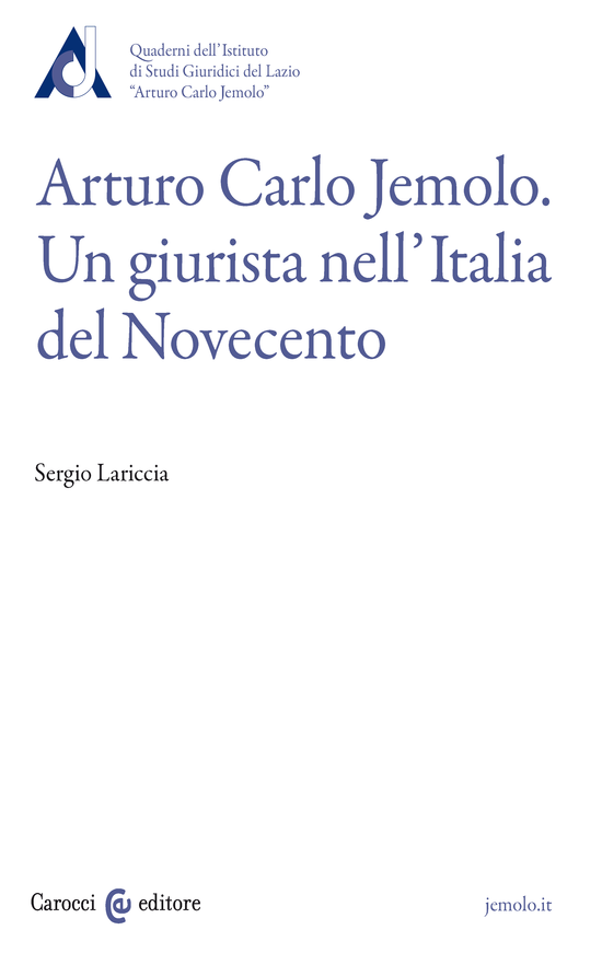 Copertina del libro Arturo Carlo Jemolo. Un giurista nell’Italia del Novecento ()