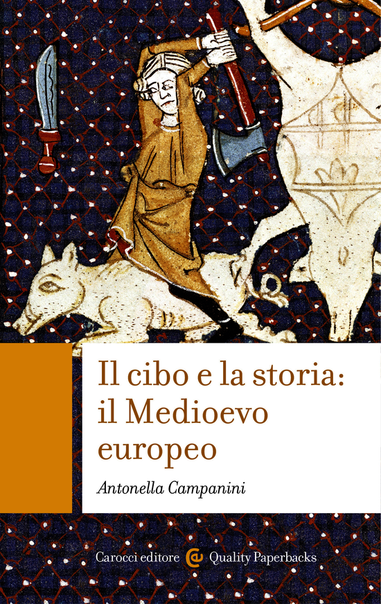 Copertina del libro Il Cibo e la storia: Il Medioevo europeo