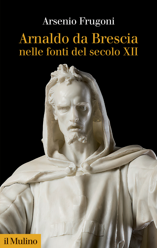 Copertina del libro Arnaldo da Brescia nelle fonti del secolo XII