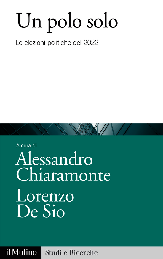 Copertina del libro Un polo solo (Le elezioni politiche del 2022)