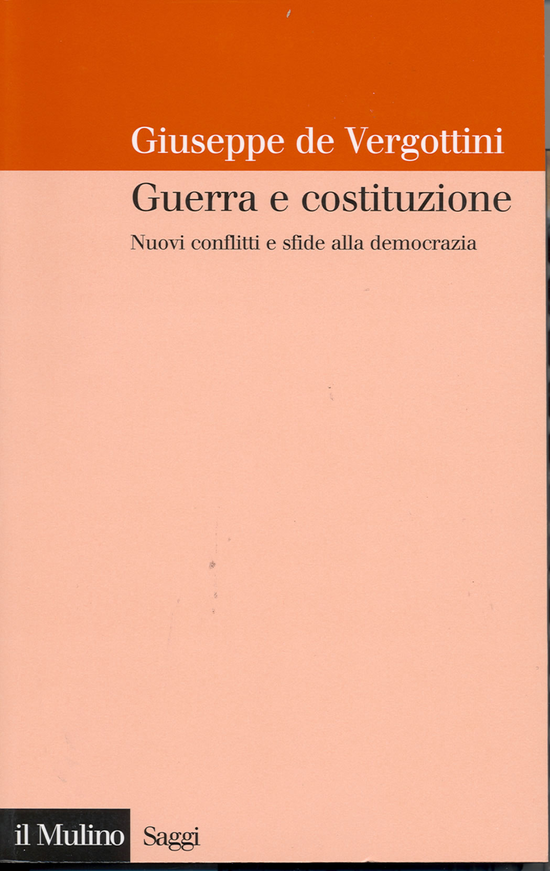 Copertina del libro Guerra e costituzione (Nuovi conflitti e sfide alla democrazia)