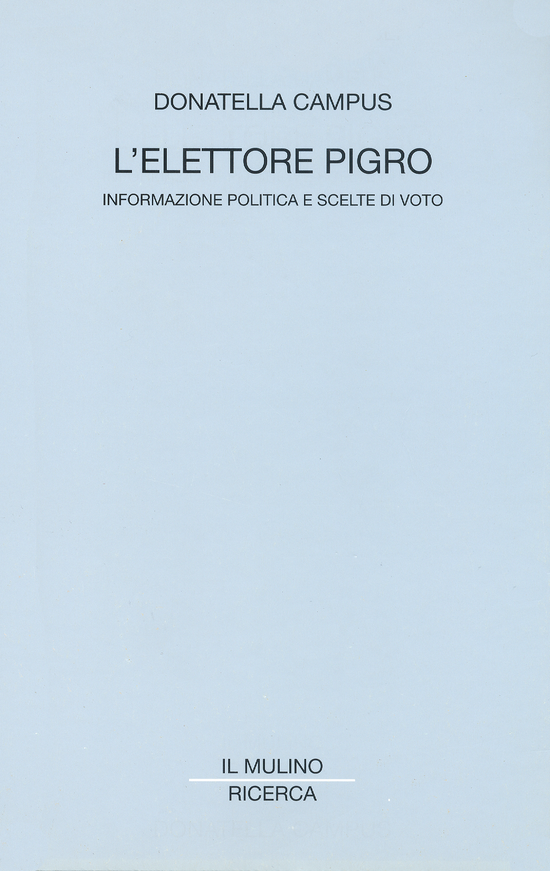 Copertina del libro L'elettore pigro (Informazione politica e scelte di voto)