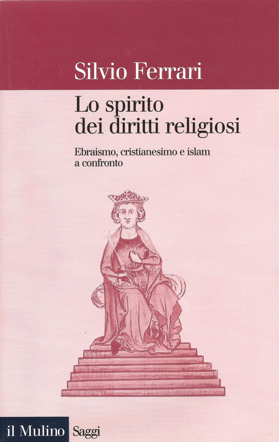 Copertina del libro Lo spirito dei diritti religiosi (Ebraismo, cristianesimo e islam a confronto)